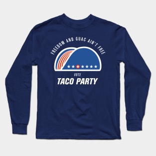 Vote Taco Party Long Sleeve T-Shirt